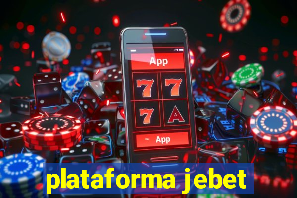 plataforma jebet